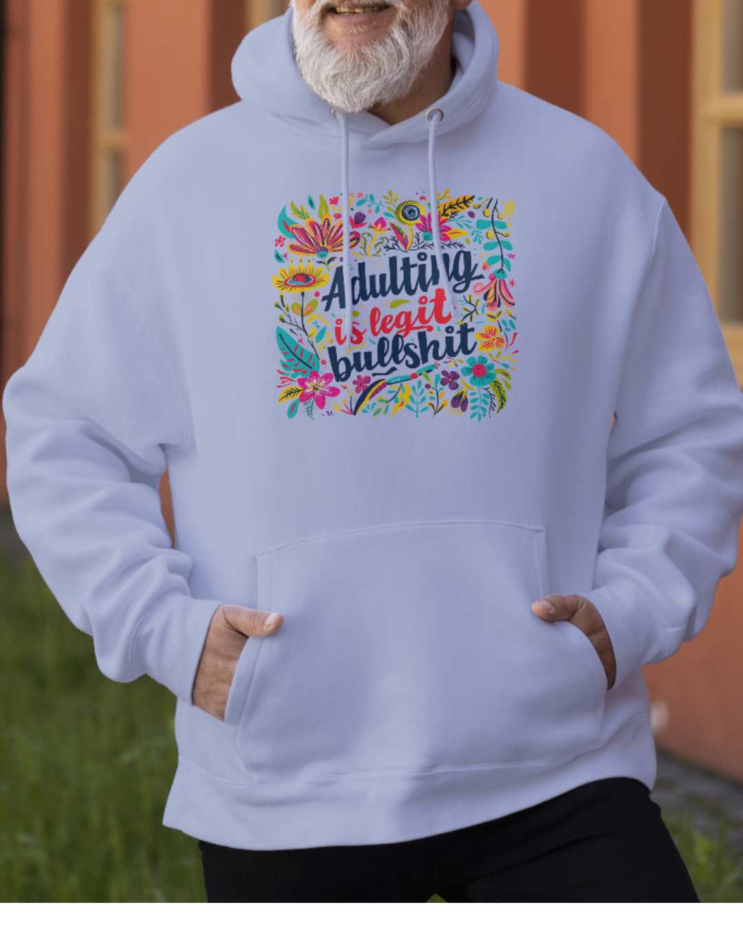 Adulting is B******t Hoodie, S-XXL