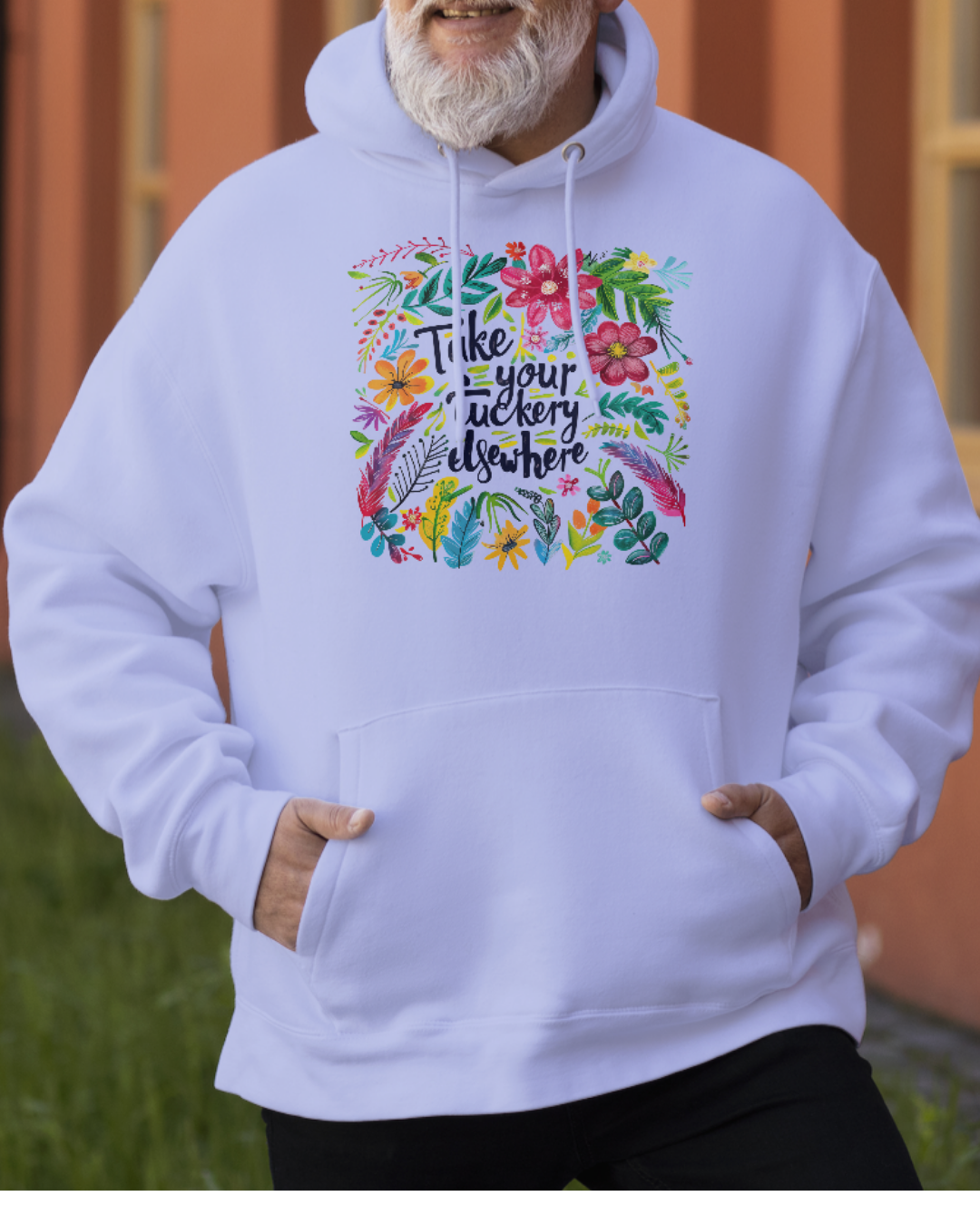 “Take Your Fuckery Elsewhere” Hoodie