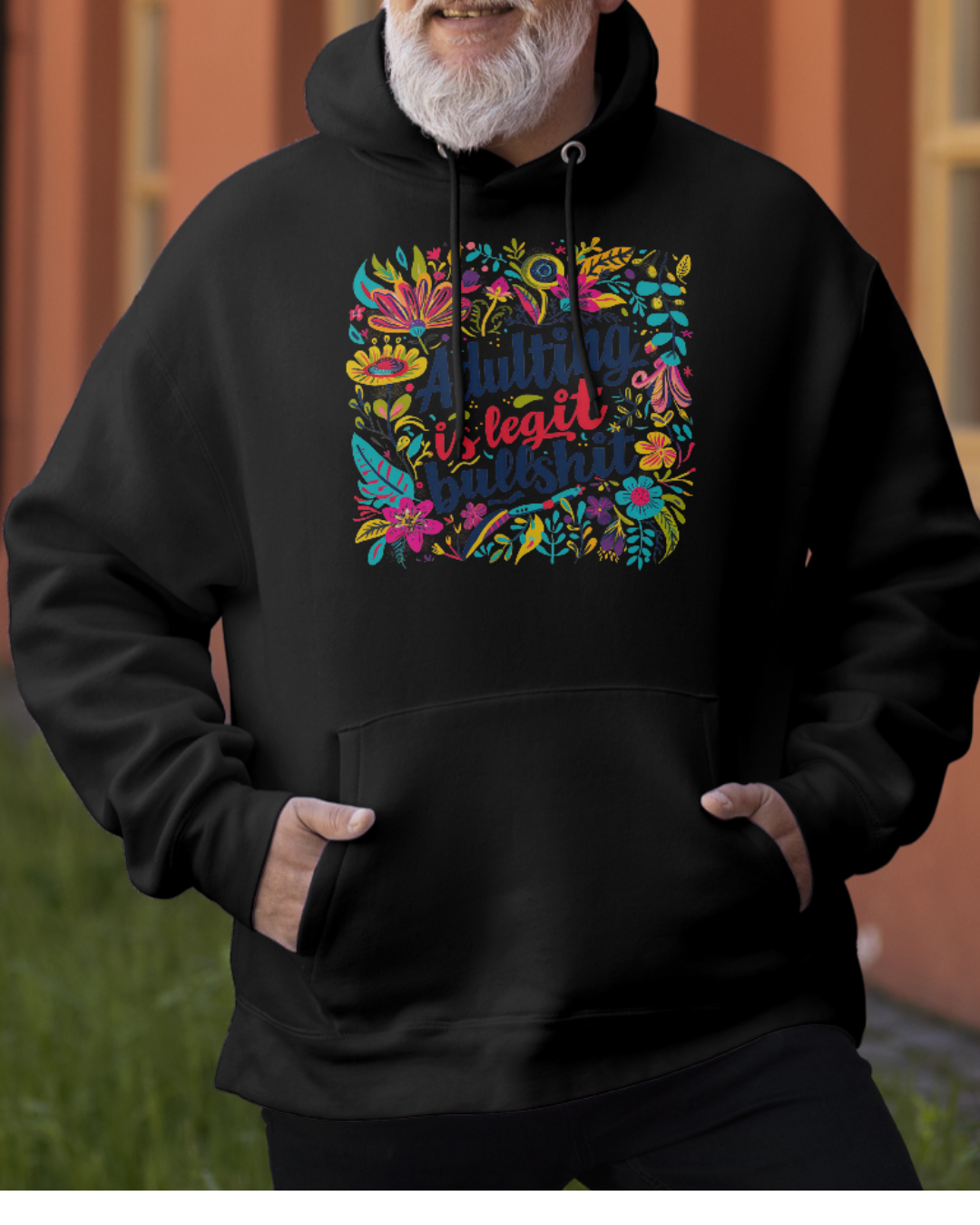 Adulting is B******t Hoodie, S-XXL