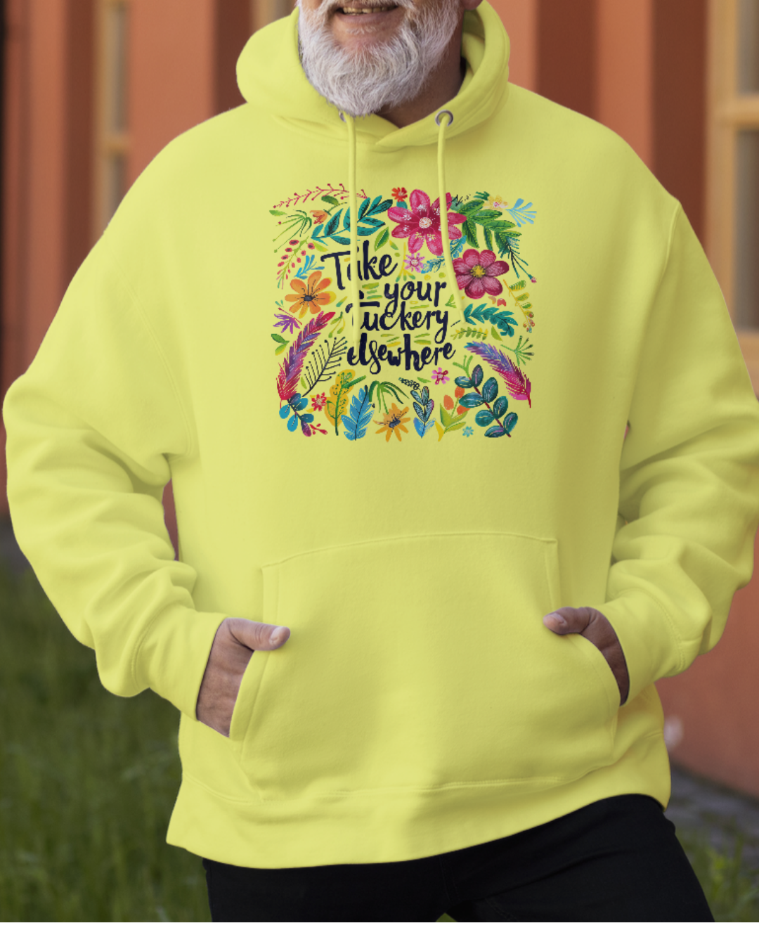 “Take Your Fuckery Elsewhere” Hoodie